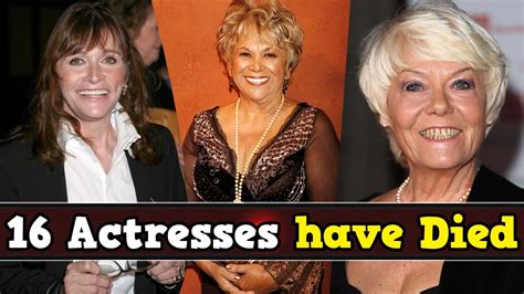 which actress has just died